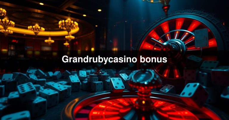 Grandrubycasino bonus