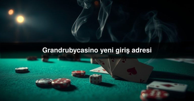 Grandrubycasino yeni