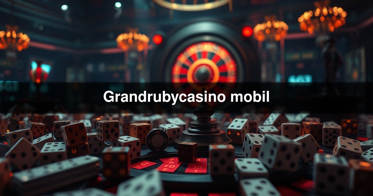Grandrubycasino mobil