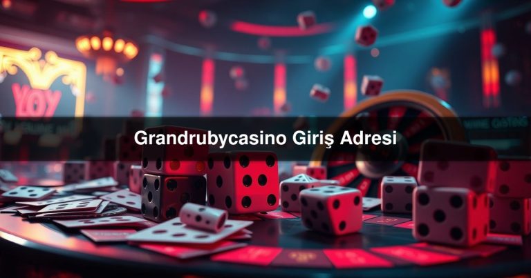Grandrubycasino Giriş